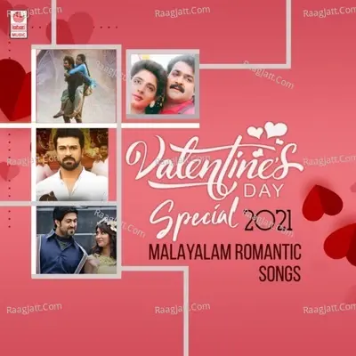 Valentine's Day Special 2021 - Malayalam Romantic Songs -  cover album