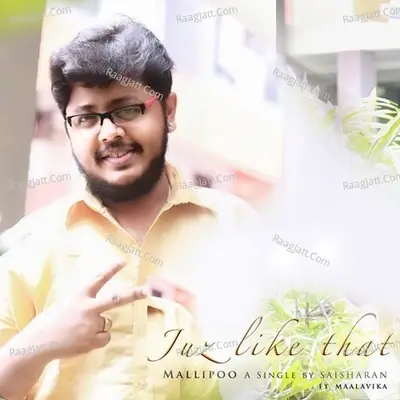 Juz Like That - Saisharan cover album