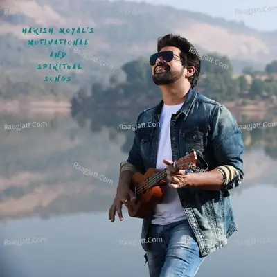 Harish Moyal's Motivational & Spiritual Collection - Harish Moyal cover album