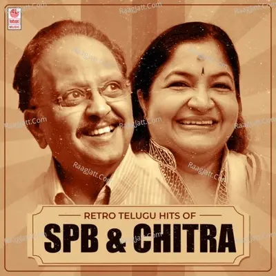 Retro Telugu Hits Of Spb & Chitra - S. P. Balasubrahmanyam cover album