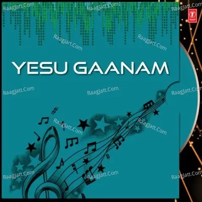 Yesu Gaanam - Chitra cover album