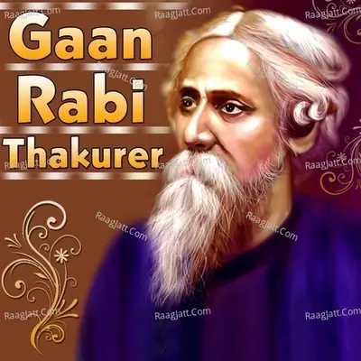 Gaan Rabi Thakurer - Rabindranath Tagore cover album