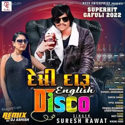 Desi Daaru English Disco - Suresh Rawat cover album