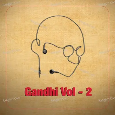 Gandhi in Celebrity Voices, Vol. 2 - Farooq Shaikh cover album