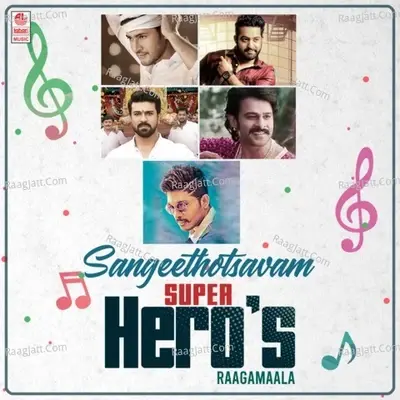 Sangeethotsavam - Super Hero's Raagamaala -  cover album