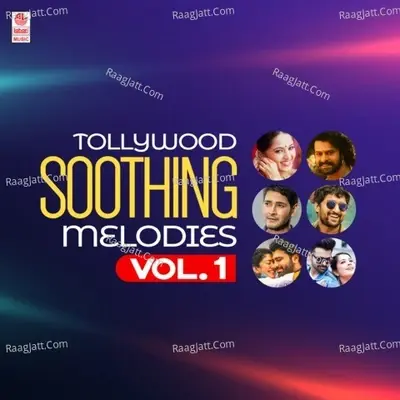 Tollywood Soothing Melodies Vol-1 -  cover album