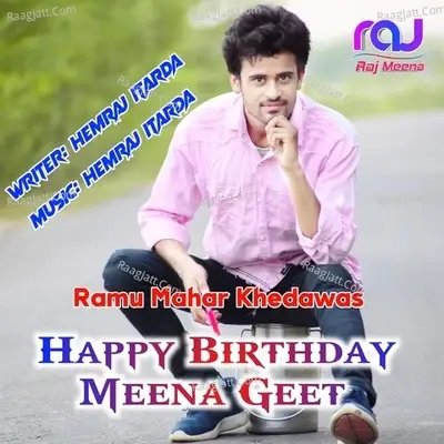 Happy Birthday Meena Geet - Ramu Mahar Khedawas cover album