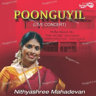 Poonguyil (Live) - Nithya Shree cover album