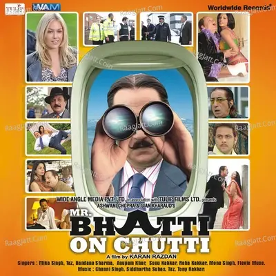 Mr. Bhatti on Chutti (Original Motion Picture Soundtrack) - Tony Kakkar cover album