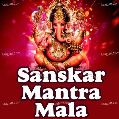 Sanskar Mantra Mala - Sanjayraj Gaurinandan cover album