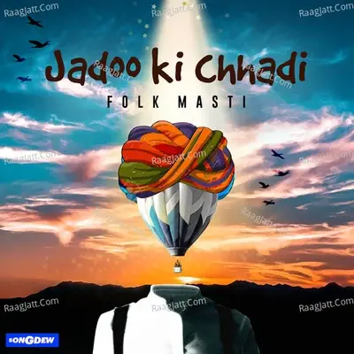 Jadoo Ki Chhadi - Folk Masti cover album