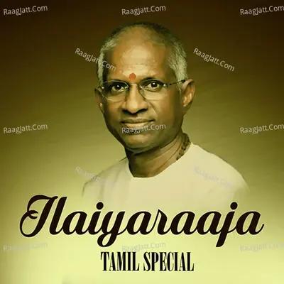 Ilaiyaraaja Tamil Special - Ilaiyaraaja cover album