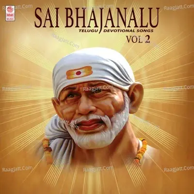 Sai Bhajanalu-Telugu Devotional Songs  Vol 2 - Rajashekar Sharma cover album