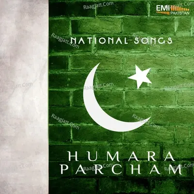 Humara Parcham - National Songs - Nahid Akhtar cover album