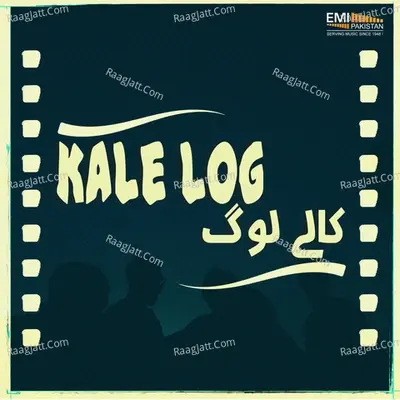 Kale Log (Original Motion Picture Soundtrack) - Naheed Niazi cover album