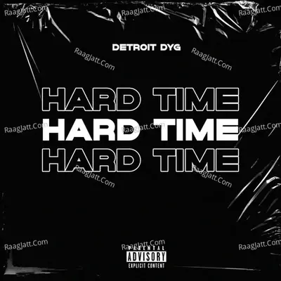 Hard Time - Detroit Dyg cover album