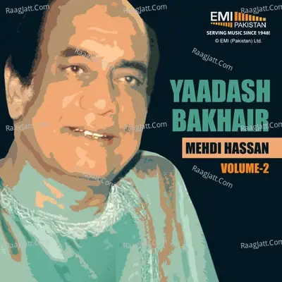 Yaadash Bakhair, Vol.2 - Mehdi Hassan cover album