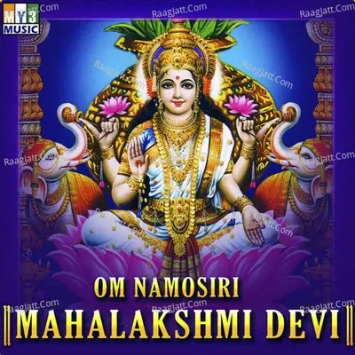 Om Namosiri Mahalakshmi Devi - Anuradha Bhat cover album