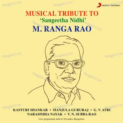 Musical Tribute to 'Sangeetha Nidhi' M. Ranga Rao (Live) - M. Ranga Rao cover album