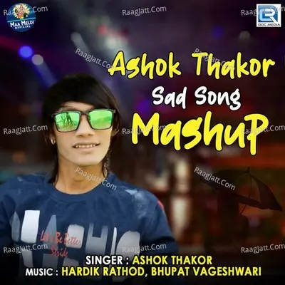 Ashok Thakor Sad Song Mashup - Ashok Thakor cover album