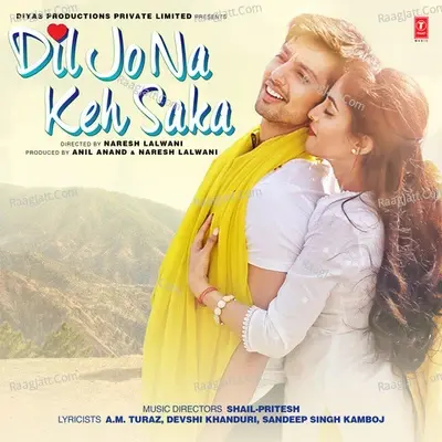 Dil Jo Na Keh Saka - Shail-Pritesh cover album