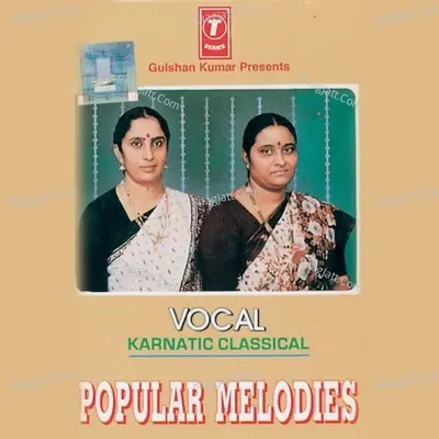 Popular Melodies -Karnatic Classical - Radha Thandaveshwar cover album