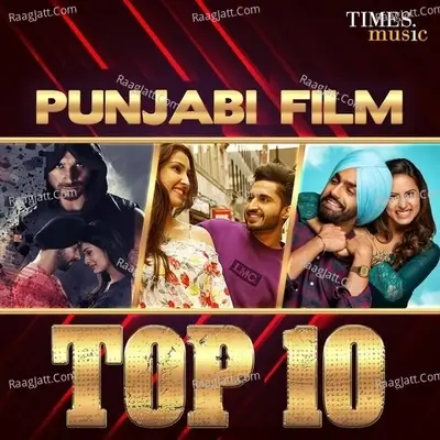 Punjabi Film Top 10 - B Praak cover album