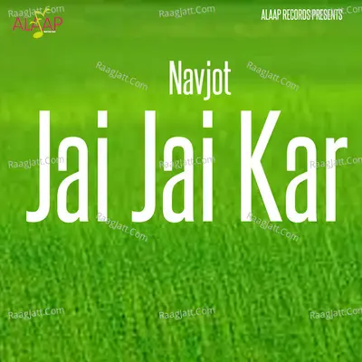 Jai Jai Kar - Navjot cover album