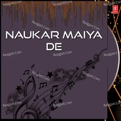 Naukar Maiya De - Joginder Balla cover album