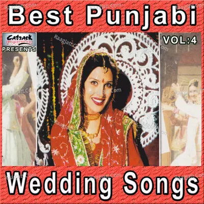 Best Punjabi Wedding Songs, Vol. 4 - Gurdarshan cover album