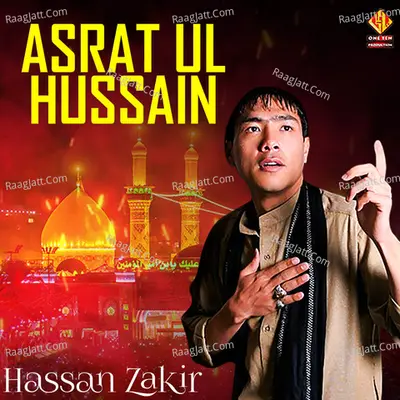 Asrat Ul Hussain - Hassan Zakir