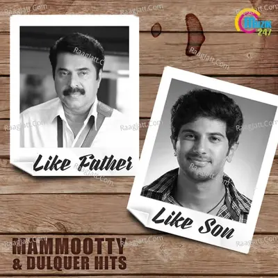 Like Father Like Son - Mammootty & Dulquer Hits - Deepak Dev cover album