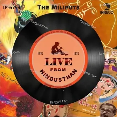 Live From Hindusthan - The Miliputs - The Miliputs cover album