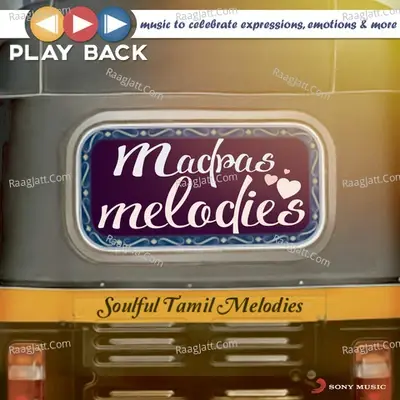 Playback: Madras Melodies - Soulful Tamil Melodies - Ehsaan Noorani cover album