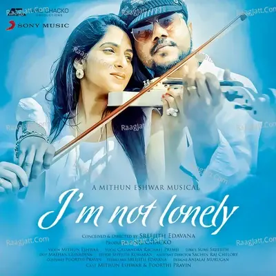 I'm Not Lonely - Mithun Eshwar cover album