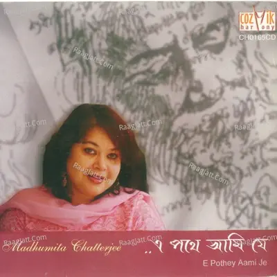 E Pothey Aami Je - Madhumita Chatterjee cover album