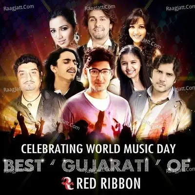 Celebrating World Music Day- Best Gujarati of Red Ribbon - Darshan Raval cover album