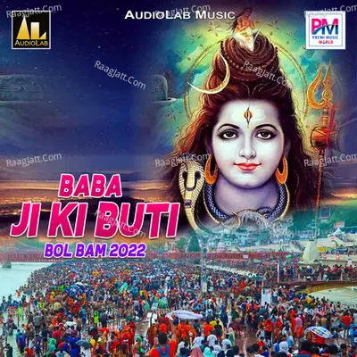 Baba Ji Ki Buti Bol Bam 2022 - Chotu Muskan cover album