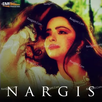 Nargis (Original Motion Picture Soundtrack) - Humaira Channa cover album