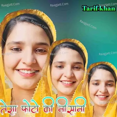 Tera Photo Ki Nisani - Tarif Khan cover album