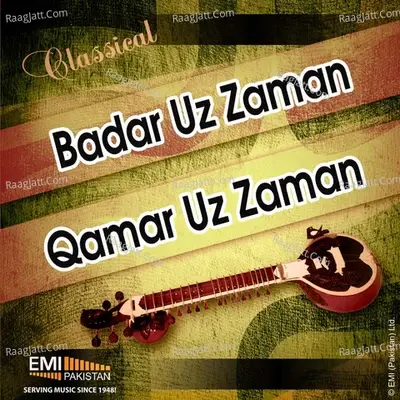 Badar Uz Zaman & Qamar Uz Zaman - Badar-Uz-Zaman cover album