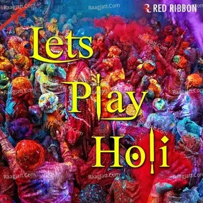 Lets Play Holi - Vinod Rathod cover album