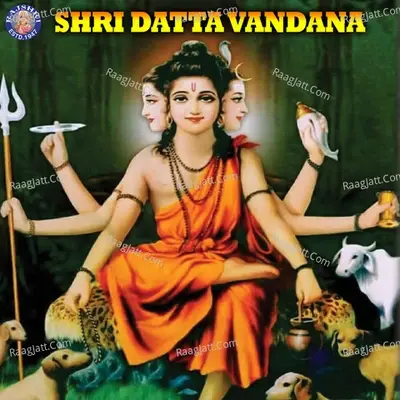 Shri Datta Vandana - Traditional