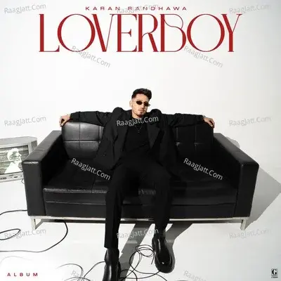 Loverboy - Karan Randhawa cover album