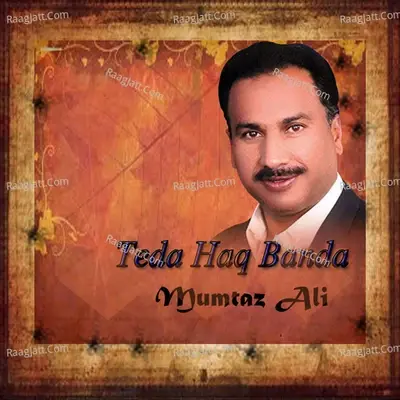 Teda Haq Banda - Mumtaz Ali cover album