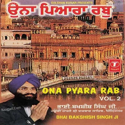 Ona Pyara Rab - Bhai Bakshish Singh Ji cover album