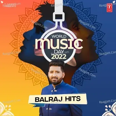 World Music Day 2022 Balraj Hits - Balraj cover album