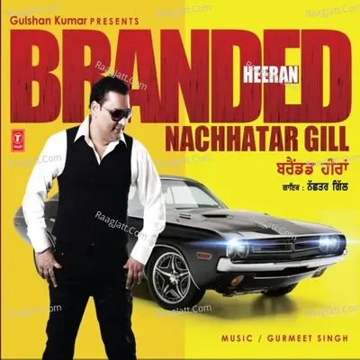 Branded Heeran - Nachhatar Gill cover album