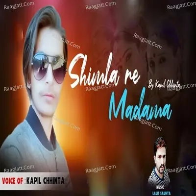 Shimla Re Madama - Kapil Chhinta cover album