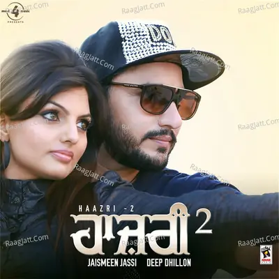 Haazri 2 - Deep Dhillon cover album